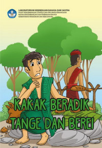 Image of Kakak Beradik Tange dan Berei: Cerita Rakyat dari Nusa Tenggara Timur