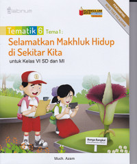 Image of Tematik 6 Tema 1 : Selamatkan Makhluk Hidup di Sekitar Kita