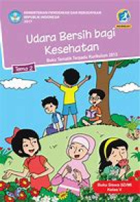 Image of Tematik 5 Tema 2 Udara Bersih Bagi Kesehatan